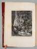 L'Ing&eacute;nieux Don Quichotte de la Manche (2 Tomes - Complet)  [ Edition originale des illustrations de Gustave Dor&eacute; ]. CERVANTES SAAVEDRA, Miguel de ; ...