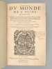 L'Histoire du Monde de C. Pline Second (2 Tomes - Complet) Collationn&eacute;e & corrigee sur plusieurs vieux exemplaires Latins, tant imprimez qu'escrits &agrave; ...