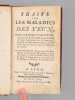 Trait&eacute; sur les Maladies des Yeux, dans lequel l'Auteur, apr&egrave;s avoir expos&eacute; les diff&eacute;rentes m&eacute;thodes de faire l'op&eacute;ration de la Cataracte, propose un ...