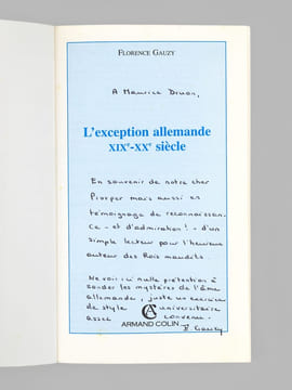 L'exception allemande XIXe-XXe siècle. [ Exemplaire dédicacé à Maurice Druon ]. GAUZY, Florence