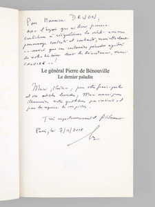 Le Général Pierre de Bénouville - Le dernier des paladins. Biographie [ exemplaire dédicacé à Maurice Druon ]