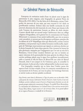 Le Général Pierre de Bénouville - Le dernier des paladins. Biographie [ exemplaire dédicacé à Maurice Druon ]. PERRIER, Guy