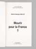 Mourir pour la France ? [ exemplaire d&eacute;dicac&eacute; &agrave; Maurice Druon ]. GRILLOT, G&eacute;n&eacute;ral Georges