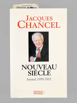 Nouveau Siècle - Journal 1999-2002 [ exemplaire dédicacé à Maurice Druon ]. CHANCEL, Jacques (1928-2014)