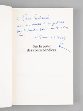 Sur la piste des contrebandiers , du XVIIe siècle à nos jours. [ Exemplaire dédicacé par l'auteur ]. DUMOULIN, Henri