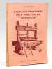 L'outillage traditionnel de la Vigne et du Vin en Bordelais. Collections du Mus&eacute;e d'Aquitaine, Enqu&ecirc;tes d'ethnographie.. Hi&eacute;ret, Jean-Pierre
