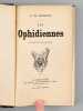 Les Ophidiennes (Sc&egrave;nes de la Vie Moderne) [ Edition originale ]. BERNARD, A. de ; [ CALONNE, Vicomte Alphonse Bernard de ]