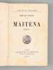 Ma&iuml;t&eacute;na [ Edition originale - Livre d&eacute;dicac&eacute; par l'auteur ] . NABONNE, Bernard