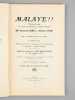 Malaye !! Fantaisie locale en 3 actes, 4 tableaux et 25 sc&egrave;nes-sketches ; Coupe et adaptations musicales de M. Emmanuel Broca ; Musique de Guy ...