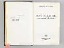 Jean de Lattre, ma raison de vivre [ exemplaire d&eacute;dicac&eacute; par l'auteur ]. DE LATTRE, Simonne