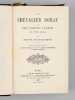 Le Chevalier Dorat et les po&egrave;tes l&eacute;gers au XVIIIe si&egrave;cle [ Edition originale - Exemplaire enti&egrave;rement interfoli&eacute; et enrichi de nombreuses notes ...