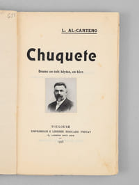Chuquete. Drame en trés hèytes, en bèrs [ Edition originale ]