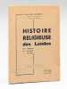 Histoire religieuse des Landes. Des Origines au Concordat de 1801 [ Edition originale - Livre d&eacute;dicac&eacute; par l'auteur ]. LACOUTURE, Joseph
