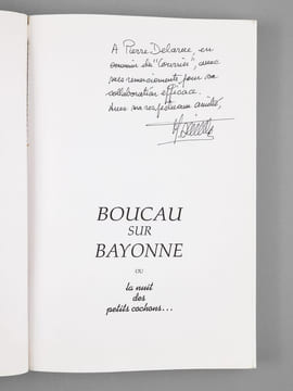 Boucau sur Bayonne ou la nuit des petits cochons... [ Livre dédicacé par l'auteur ] Tranches de vie de Piquessary-Boucau à Balichon-Bayonne en passant ...