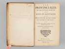 Les Provinciales ou les Lettres escrites par Louis de Montalte, a un Provincial de ses amis, et aux RR. PP. Iesuites. Avec La Th&eacute;ologie Morale des ...