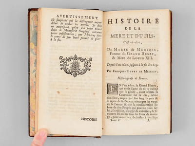 Histoire de la Mère et du Fils (2 Tomes - Complet) C'est-à-dire, de Marie de Medicis, Femme du Grand Henry, & Mere de Louis XIII. Roy de France, et de Navarre. Contenant l'Etat des affaires Politiques & Ecclésiastiques arrivées en France depuis & compris l'an 1616. jusques à la fin de 1619 