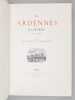 Les Ardennes illustr&eacute;es (France & Belgique) Tome 1. DE MONTAGNAC, Eliz&eacute; ; DORE, Gustave