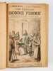 Les Rem&egrave;des de la "Bonne Femme". Encyclop&eacute;die g&eacute;n&eacute;rale d'hygi&egrave;ne & de m&eacute;decine usuelle . COLLECTIF