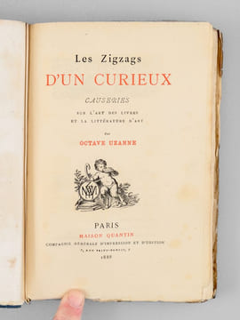 Les Zigzags d'un curieux. Causeries sur l'art des livres et la littérature d'art. UZANNE, Octave