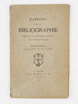 Rapport sur la Bibliographie présenté à la Convention Nationale le 22 germinal an II (1794) . GRÉGOIRE, Abbé ; [ GREGOIRE, Jean-Baptiste ]