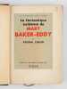 La fantastique existence de Mary Baker-Eddy. ZWEIG, Stefan