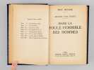 Dans la Foule horrible des Hommes [ Edition originale ]. BEHAINE, Ren&eacute; ; BRACQUEMOND, Emile