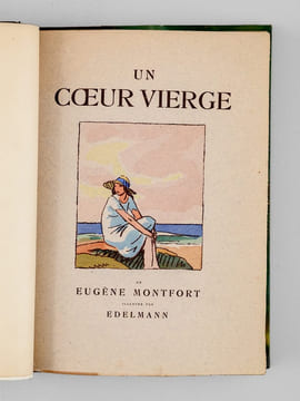 Un Coeur Vierge. MONTFORT, Eugène ; EDELMANN