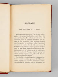 Sottisier des Moeurs. Le Spectacle Contemporain. Quelques Vanités et Ridicules du jour. Modes esthétiques, domestiques et sociales. Façons de vivre, d'être et de paraître. Bluffs scientifiques et médicaux. Évolution des manières, de l'esprit et du goût, &c.