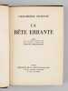 La B&ecirc;te errante. ROUQUETTE, Louis-Fr&eacute;d&eacute;ric ; (TCHERKESSOFF, Georges)