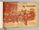 La Maternelle [ Edition originale - Livre d&eacute;dicac&eacute; par l'auteur ]. FRAPIE, Leon