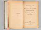 La Vraie Croix perdue et retrouv&eacute;e. Etudes sur les souvenirs de la Passion. Recherches historiques [ Edition originale ]. COMBES, Louis de