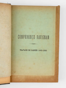 Conférence Ravignan de Bordeaux [ Recueil de Comptes-rendus de 1885 à 1892 ] Séance solennelle de clôture tenue sous la présidence de M. le baron de ...