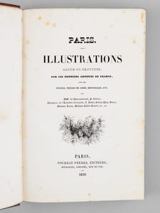 Paris. Illustrations. Album de gravures par les premiers Artistes de France avec des textes, pièces de vers, nouvelles, etc.