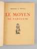 Le Moyen de Parvenir. BEROALDE DE VERVILLE, Fran&ccedil;ois ; (UZELAC, Milivoy)