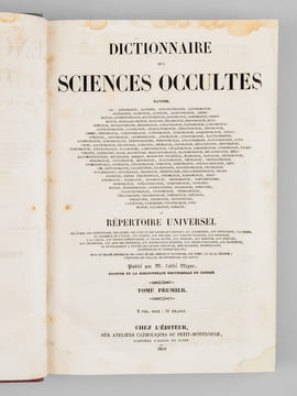 Dictionnaire des Sciences Occultes ou Répertoire Universel (2 Tomes - Complet). MIGNE, Jacques-Paul (Abbé) ; (BINET, Étienne ; FONTENELLE, Bernard Le ...