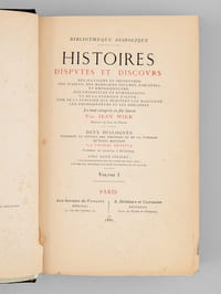 Histoires, disputes et discours des illusions et impostures des diables, des magiciens infâmes, sorcières et empoisonneurs. Des ensorcelez et démoniaques et de la guérison d'iceux ; Item de la punition que méritent les magiciens les empoisonneurs et les sorcières. Le tout compris en six livres (2 Tomes - Complet)