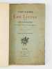 L'Art d'aimer les livres et de les conna&icirc;tre. Lettres &agrave; un jeune bibliophile [ Editions originales ]. LE PETIT, Jules ; (GERARDIN, Alfred)