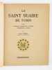 Le Saint Suaire de Turin devant la Science, l'Arch&eacute;ologie, l'Histoire, l'Iconographie, la Logique [ Edition originale ]. VIGNON, Paul