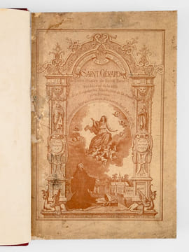 Saint Gérard, de l'Ordre illustre de Saint Benoit Fondateur de la ville et de la Congrégation Bénédictine de La Sauve près Bordeaux. À l'occasion du ...