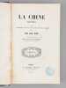 La Chine ouverte. Aventures d'un Fan-kouei dans le pays de Tsin [ Edition originale ]. FORGUES, &Eacute;mile Daurand (dit OLD NICK) ; (BORGET, Auguste)
