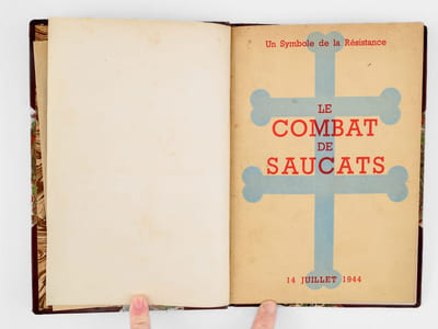Le combat de Saucats. 14 juillet 1944. Un symbole de la Résistance. [ Avec un document joint donnant les adresses de plusieurs des "Martyrs de Saucats"]