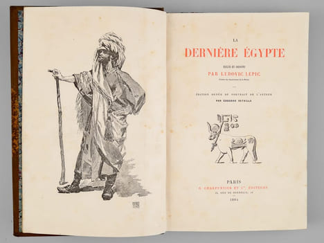 La dernière Egypte.. LEPIC, Ludovic ; (DETAILLE, Edouard)