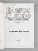 Revue Maroc Europe. Histoire, &Eacute;conomies, Soci&eacute;t&eacute;s. 1991 N&deg; 1 : Tanger entre deux mondes. ANONYME