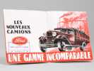Les nouveaux camions Ford. Une gamme incomparable. [ Ch&acirc;ssis 16 CV, 4 cycl. 4 vitesses mod&egrave;le BB - Ch&acirc;ssis 10 CV, 4 cylindres 4 vitesses ]. COLLECTIF ...