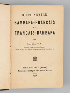 Dictionnaire bambara-francais et francais-bambara. SAUVANT, Mgr