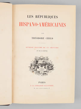 Les républiques Hispano-Américaines.. CHILD, Théodore