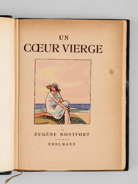 Un Coeur vierge. . MONTFORT, Eugène ; (EDELMANN)