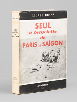 Seul à bicyclette de Paris à Saïgon.. BRANS, Lionel