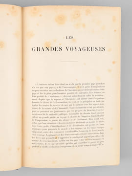 Les grandes Voyageuses [ Contient : ] France : Madame Godin des Odonais ; Madame Hommaire de Hell ; Mademoiselle d'Angeville ; Madame Léonie d'Aunet ; ...
