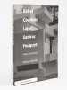 Salier Courtois Lajus Sadirac Fouquet. Atelier d'architecture. Bordeaux 1950-1970. JACQUES, Michel ; N&Egrave;VE, Annette